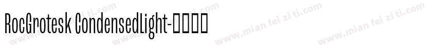 RocGrotesk CondensedLight字体转换